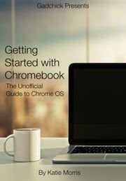 Getting Started with Chromebook Katie Morris