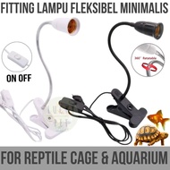 Minimalist flexible reptile lamp Fitting, clamp model, cage lamp housing, tortoise, reptile, iguana,