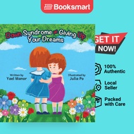 Down Syndrome  Giving Up Your Dreams - Paperback - English - 9781636499109