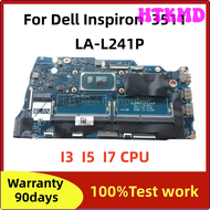 LA-L241P GDM50 Htgmd สำหรับ Dell Inspiron 15 3511 Vostro 15 3510มาเธอร์บอร์ดแล็ปท็อป DDR4กับ I3/I5/รุ่น I7-11th CPU 0042CN 05PD08 0818กม. HSEHW