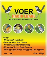 VOER RACIK EDANE, Makanan Burung