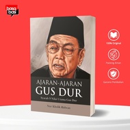 Basabasi - Gus Dur's Teaching Book: Syarah 9 Main Values - Nur Kholik Ridwan - Noktah