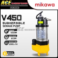 [ MIKAWA ] Submersible Pump Submersible Sewage Pump V450(Manual) / V450F(Auto) 450W 200L/min 8.5M Ma