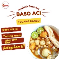 - Baso Aci Tulang Rangu Bakso Aci Tulang Rangu Boci Tulang Rangu