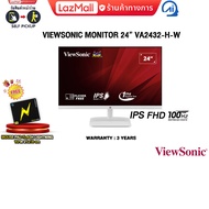 [ผ่อน 0% 3 ด.] VIEWSONIC MONITOR 24” VA2432-H-W/IPS FHD 100Hz/ประกัน 3 Years