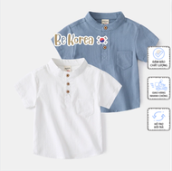Áo Sơ Mi Cổ Trụ Cộc Tay 1 Túi Cho Bé Trai Từ 7-28kg Đi Lớp Chất Đũi Xước hàn Cao Cấp - BE KOREA