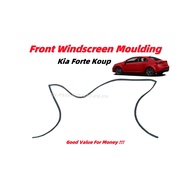 【KIA FORTE KOUP】FRONT WINDSCREEN MOULDING FOR KIA FORTE KOUP