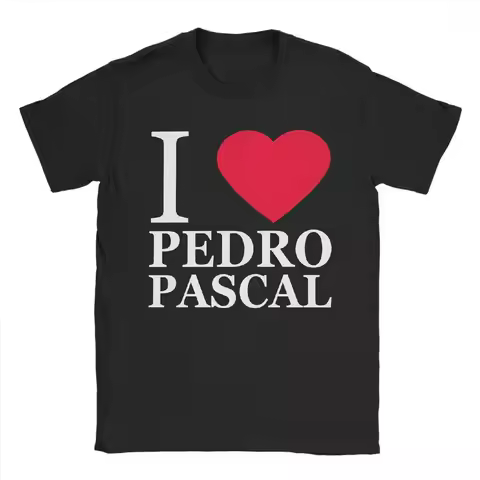 Pedro Pascal T Shirt Summer I love Pedro Pascal Harajuku T-Shirts Men 100 Cotton O Neck Plus Size Sh
