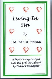 Living in Sin Lisa Faith Bragg