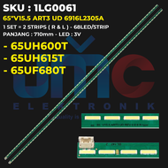 BACKLIGHT TV LG 65 Inch 65UH615T 65UH600T 65UF680T 65"V15.5 ART3 UD 6916L2305A 6916L2306A