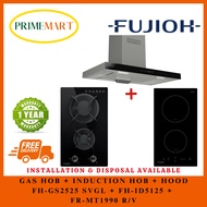 FUJIOH FH-GS2525 SVGL DOMINO GAS HOB 2 BURNERS + FH-ID5125 DOMINO INDUCTION HOB + FR-MT1990 R/V 900MM CHIMNEY HOOD