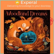 [English - 100% Original] - Woodland Dreams by Karen Jameson (US edition, hardcover)