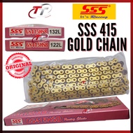 SSS RACING 415 122 132 CHAIN Gold EMAS RANTAI HEAVY DUTY 415-122 415-132 RXZ Y125ZR Y15 Y16 RS150 LA