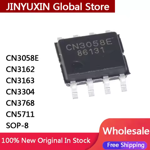 10Pcs New Original CN3058E CN3162 CN3163 CN3304 CN3768 CN5711 SOP-8 IC Chip In Stock Wholesale