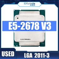 E5 Intel Xeon ของแท้ที่ใช้แล้ว2678 V3 CPU 2.5G ให้บริการ LGA 2011-3 E5 2678V 3เดสก์ท็อปพีซี Xeon V3สนับสนุนเมนบอร์ด X99