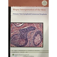 Biopsy Interpretation of the Skin:Primary Non-Lymphoid Cutaneous Neoplasia