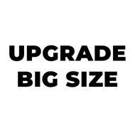 UPGRADE BIG SIZE 4XL to 8XL