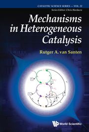 Mechanisms in Heterogeneous Catalysis Rutger A van Santen