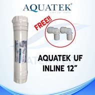 ไส้กรองน้ำ AQUATEK UF VIFIL MEMBRANE 0.01 ไมครอน (เกลียว) ยาว12 นิ้ว แถมข้อต่อ 2 หุน 2 ชิ้น