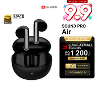 [ใช้คูปอง ลดเหลือ 1113 บ.] iSuper SOUND PRO Air หูฟังไร้สาย ตัดเสียงรบกวน Bluetooth 5.3 ใช้งานผ่านแอ