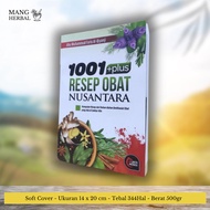 BUKU KESEHATAN ALAMI 1001+ RESEP OBAT NUSANTARA - SINSHE ABU MUHAMMAD