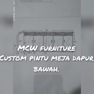 CUSTOM PINTU MEJA COR DAPUR/CUSTOM PINTU KITCHEN SET BAWAH/PINTU DAPUR