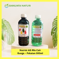 Nutrisi Hidroponik Ab Mix Cair Bunga (Pekatan 500 ml) PS Mix Banuata