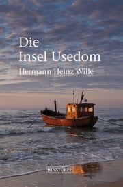 Die Insel Usedom Hermann Heinz Wille