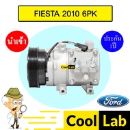 คอมแอร์ นำเข้า ฟอร์ด เฟียสต้า 2010 6PK คอมเพรสเซอร์ คอม แอร์รถยนต์ FIESTA 170 162