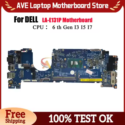 LA-E131P Laptop Motherboard for Dell Latitude 7480 Notebook, Supports i5 i7 6th/7th Gen CPU 04GTKN 0