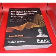 Machine Learning for Algorithmic Trading 2nd Second Edition by Jansen B