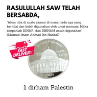 2.975g Palestine AG 999 1 Dirham, 2021 Perak Silver 999 Preppers Akhir Zaman