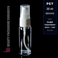 (5 PCS) Botol PET 20ml BR bening tutup pump treatment HC