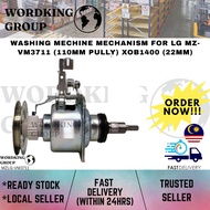 WASHING MECHINE MECHANISM FOR LG MZ-VM3711 (110MM PULLY) XOB1400 (22MM) (VM3711)