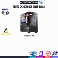 ANTEC CX200M RGB ELITE BLACK/ประกัน 1 Year