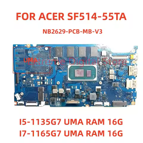 For ACER SF514-55TA laptop motherboard NB2629-PCB-MB-V3 with I5 I7-11TH CPU RAM 8G/16G UMA 100% test