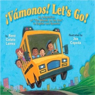 」嫥anos! / Let's Go! ─ An Adaptation of the Wheels on the Bus in English and Spanish