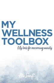 My Wellness Toolbox Alison Swift