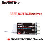 Radiolink R8EF 2.4Ghz 8 Channels RC Receiver Support S-Bus/PPM/PWM Signal For 8CH T8FB T8S RC Transm