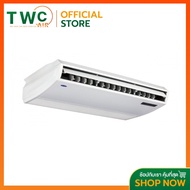 CARRIER แอร์แขวนใต้ฝ้ารุ่น APOLLO II R32 ขนาด 12800-60000 BTU 12800 BTU ไม่