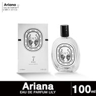 [ส่งด่วน - ราคาถูก น้ำหอม] Ariana EAU DE PARFUM LILy100 ml.