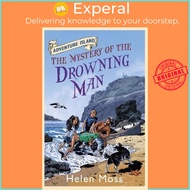 Adventure Island: The Mystery of the Drowning Man : Book 8 by Helen Moss (UK edition, paperback)
