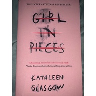 Girl In Pieces by Kathleen Glasgow