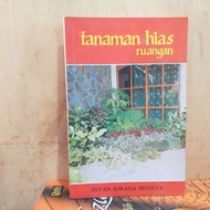 Tanaman hias ruangan.intan kirana wianta