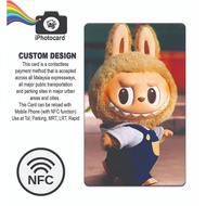 Printing Service Touch N Go Card / Membership Card / staffID - LABUBU Custom design NFC TNG Card Tou