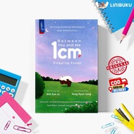 Novel 1Cm Between You And Me by KIM EUN JU Penerbit Haru
