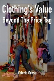 Clothing's Value Beyond The Price Tag