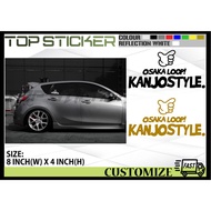 OSAKA LOOP KANJOSTYLE CAR STICKER KERETA MYVI AXIA ALZA BEZZA SAGA EXORA PERSONA VIOS ALTIS JAZZ CIT