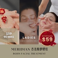 【1st Trial Vouchers】Meridian Bojin Facial Tratment & Microcurrent Facial Therapy 古法脸部提拉按摩 & 脸部线条紧致