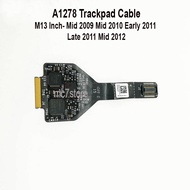 Touchpad Trackpad Cable For 13" A1278 2009-2012